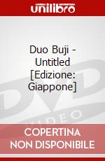 Duo Buji - Untitled [Edizione: Giappone] dvd