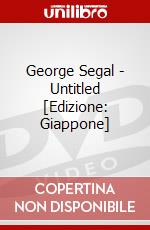 George Segal - Untitled [Edizione: Giappone] dvd