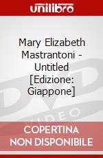Mary Elizabeth Mastrantoni - Untitled [Edizione: Giappone] dvd
