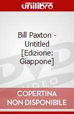 Bill Paxton - Untitled [Edizione: Giappone] dvd