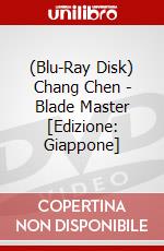 (Blu-Ray Disk) Chang Chen - Blade Master [Edizione: Giappone] brd