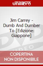 Jim Carrey - Dumb And Dumber To [Edizione: Giappone] dvd