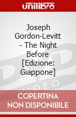 Joseph Gordon-Levitt - The Night Before [Edizione: Giappone] dvd