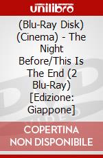 (Blu-Ray Disk) (Cinema) - The Night Before/This Is The End (2 Blu-Ray) [Edizione: Giappone] brd