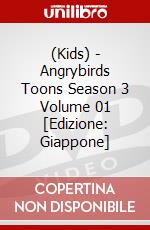 (Kids) - Angrybirds Toons Season 3 Volume 01 [Edizione: Giappone] dvd