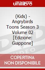 (Kids) - Angrybirds Toons Season 3 Volume 02 [Edizione: Giappone] dvd