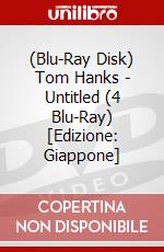 (Blu-Ray Disk) Tom Hanks - Untitled (4 Blu-Ray) [Edizione: Giappone] brd