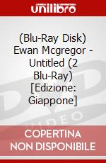 (Blu-Ray Disk) Ewan Mcgregor - Untitled (2 Blu-Ray) [Edizione: Giappone] brd