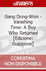 Gang Dong-Won - Vanishing Time: A Boy Who Returned [Edizione: Giappone] dvd