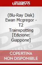 (Blu-Ray Disk) Ewan Mcgregor - T2 Trainspotting [Edizione: Giappone] brd