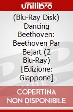 (Blu-Ray Disk) Dancing Beethoven: Beethoven Par Bejart (2 Blu-Ray) [Edizione: Giappone] brd