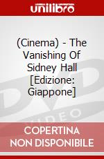 (Cinema) - The Vanishing Of Sidney Hall [Edizione: Giappone] dvd
