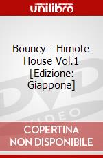 Bouncy - Himote House Vol.1 [Edizione: Giappone] dvd