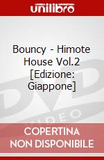 Bouncy - Himote House Vol.2 [Edizione: Giappone] dvd