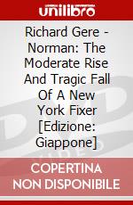 Richard Gere - Norman: The Moderate Rise And Tragic Fall Of A New York Fixer [Edizione: Giappone] dvd