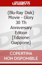 (Blu-Ray Disk) Movie - Glory 30 Th Anniversary Edition [Edizione: Giappone] brd