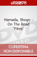 Hamada, Shogo - On The Road "Films" dvd
