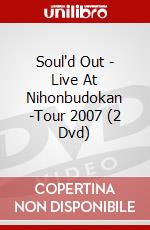 Soul'd Out - Live At Nihonbudokan -Tour 2007 (2 Dvd) dvd