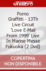 Porno Graffitti - 13Th Live Circuit 'Love E-Mail From 1999' Live In Marine Messe Fukuoka (2 Dvd) dvd