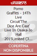 Porno Graffitti - 14Th Live Circuit'The Dice Are Cast' Live In Osaka-Jo Hall 2015Limited (3 Dvd) [Edizione: Giappone] dvd