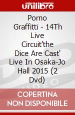 Porno Graffitti - 14Th Live Circuit'the Dice Are Cast' Live In Osaka-Jo Hall 2015 (2 Dvd) dvd