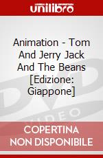 Animation - Tom And Jerry Jack And The Beans [Edizione: Giappone] dvd