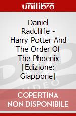 Daniel Radcliffe - Harry Potter And The Order Of The Phoenix [Edizione: Giappone] dvd