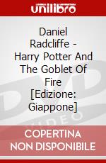 Daniel Radcliffe - Harry Potter And The Goblet Of Fire [Edizione: Giappone] dvd
