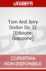 Tom And Jerry Dodon Do 32 [Edizione: Giappone] dvd