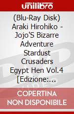 (Blu-Ray Disk) Araki Hirohiko - Jojo'S Bizarre Adventure Stardust Crusaders Egypt Hen Vol.4 [Edizione: Giappone] brd