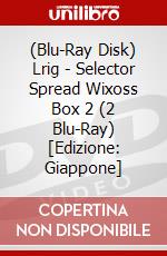 (Blu-Ray Disk) Lrig - Selector Spread Wixoss Box 2 (2 Blu-Ray) [Edizione: Giappone] brd