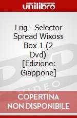 Lrig - Selector Spread Wixoss Box 1 (2 Dvd) [Edizione: Giappone] dvd