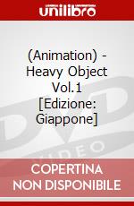 (Animation) - Heavy Object Vol.1 [Edizione: Giappone] dvd
