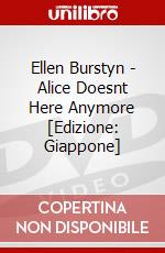 Ellen Burstyn - Alice Doesnt Here Anymore [Edizione: Giappone] dvd