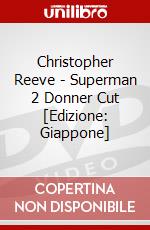 Christopher Reeve - Superman 2 Donner Cut [Edizione: Giappone] dvd