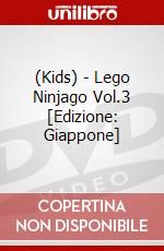 (Kids) - Lego Ninjago Vol.3 [Edizione: Giappone] dvd