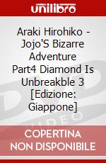 Araki Hirohiko - Jojo'S Bizarre Adventure Part4 Diamond Is Unbreakble 3 [Edizione: Giappone] dvd
