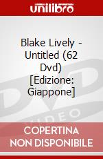 Blake Lively - Untitled (62 Dvd) [Edizione: Giappone] dvd