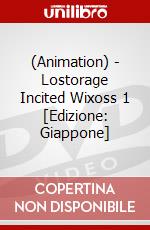 (Animation) - Lostorage Incited Wixoss 1 [Edizione: Giappone] dvd