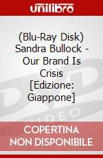 (Blu-Ray Disk) Sandra Bullock - Our Brand Is Crisis [Edizione: Giappone] brd