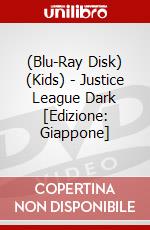 (Blu-Ray Disk) (Kids) - Justice League Dark [Edizione: Giappone] brd