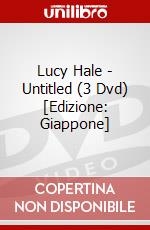 Lucy Hale - Untitled (3 Dvd) [Edizione: Giappone] dvd