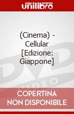 (Cinema) - Cellular [Edizione: Giappone] dvd