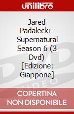 Jared Padalecki - Supernatural Season 6 (3 Dvd) [Edizione: Giappone] dvd