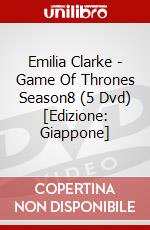 Emilia Clarke - Game Of Thrones Season8 (5 Dvd) [Edizione: Giappone] dvd