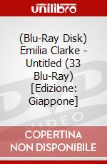 (Blu-Ray Disk) Emilia Clarke - Untitled (33 Blu-Ray) [Edizione: Giappone] brd
