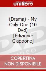 (Drama) - My Only One (10 Dvd) [Edizione: Giappone] dvd