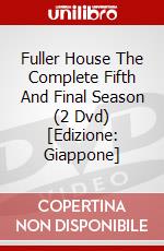 Fuller House The Complete Fifth And Final Season (2 Dvd) [Edizione: Giappone] dvd