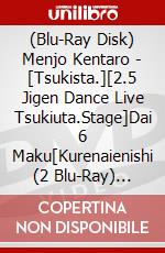 (Blu-Ray Disk) Menjo Kentaro - [Tsukista.][2.5 Jigen Dance Live Tsukiuta.Stage]Dai 6 Maku[Kurenaienishi (2 Blu-Ray) [Edizione: Giappone] brd