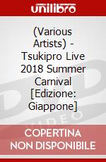 (Various Artists) - Tsukipro Live 2018 Summer Carnival [Edizione: Giappone] dvd